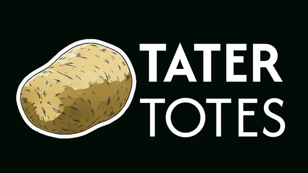Tater Totes